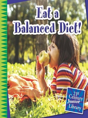 cover image of Eat a Balanced Diet!